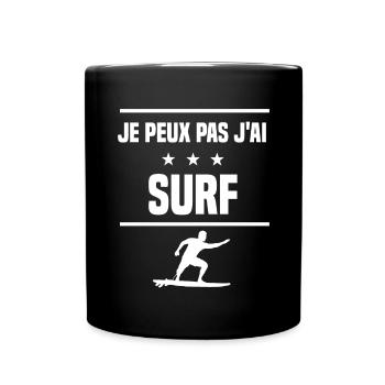 Je Peux Pas J'ai surf board humour surfeur - Mug uni - noir - Devant