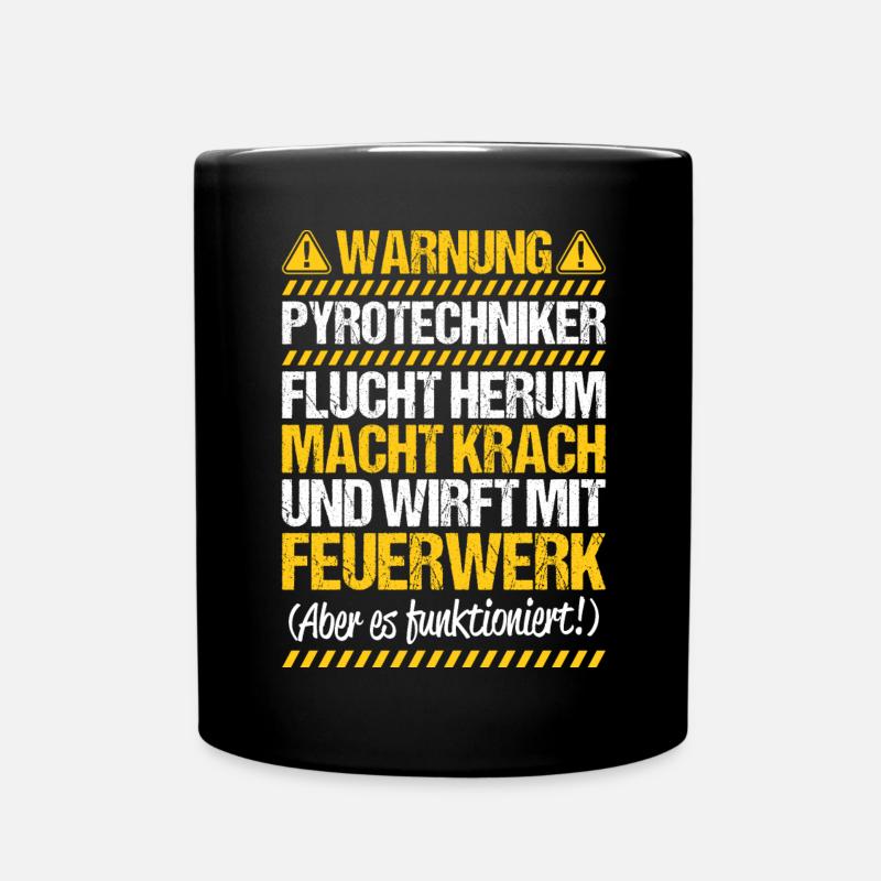 Pyrotechniker Feuerwerk Pyrotechnik Pyrotechnician - Tasse einfarbig - Schwarz