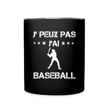 Je peux pas j'ai baseball baseballeur cadeau - Mug uni - noir - Devant