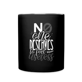 Anti Bullying Gifts No One Deserves to Feel - Full Colour Mug - black - Front