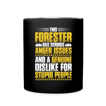 Förster Forstwirtschaft Forester Waldarbeiter Wald - Tasse einfarbig - Schwarz - Vorne