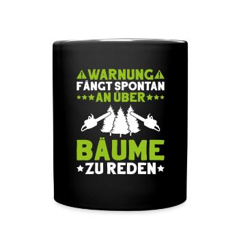 Forstwirt Forstwirtschaft Waldfacharbeiter Wald - Tasse einfarbig - Schwarz - Vorne