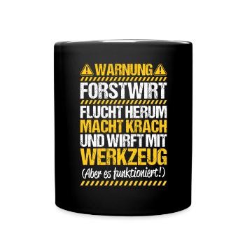 Forstwirt Forstwirtschaft Waldfacharbeiter Wald - Tasse einfarbig - Schwarz - Vorne
