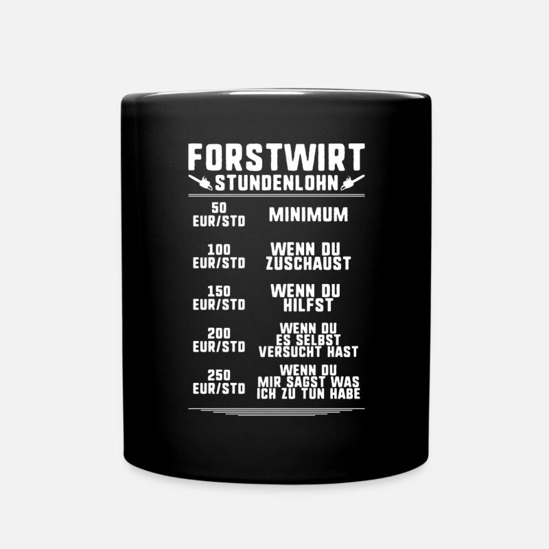 Forstwirt Forstwirtschaft Waldfacharbeiter Wald - Tasse einfarbig - Schwarz