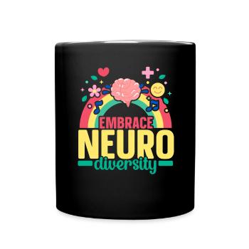 Embrace Nuerodiversity Think Differently ADHD - Full Colour Mug - black - Front