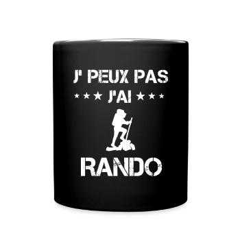 Je peux pas j'ai rando cadeau randonneur - Mug uni - noir - Devant