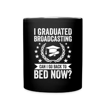 I have finished broadcasting - Full Colour Mug - black - Front