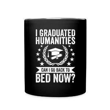 I graduated in the Humanities - Full Colour Mug - black - Front