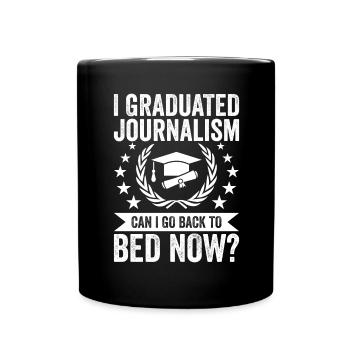 I graduated from journalism - Full Colour Mug - black - Front