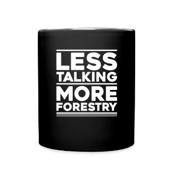 Forester Forestry Forester Forest Worker Forest - Full Colour Mug - black - Front