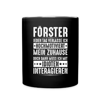Förster Forstwirtschaft Forester Waldarbeiter Wald - Tasse einfarbig - Schwarz - Vorne