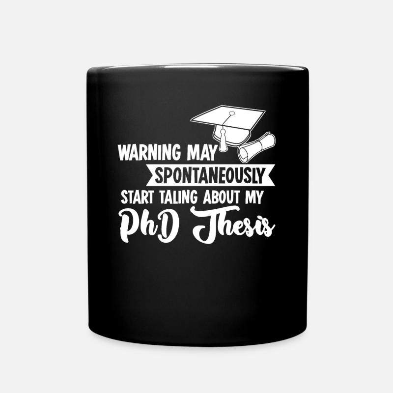 Doktortitel PhD Doktor Doktorarbeit - Tasse einfarbig - Schwarz