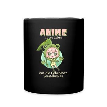 Anime ist wie Latein Anime Manga Girl - Tasse einfarbig - Schwarz - Vorne