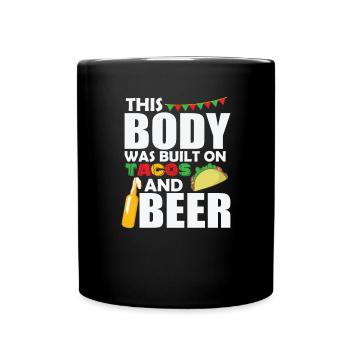 Ce corps a été construit sur Tacos et Beer Mexico - Mug uni - noir - Devant