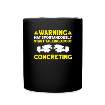 Concrete builder Reinforced concrete builder Concrete Worker - Full Colour Mug - black - Front