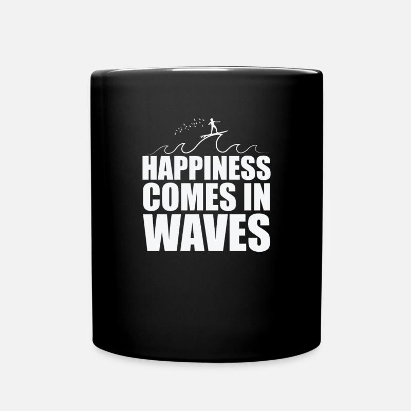 Happiness comes in Waves Wellenreiten Surfen - Tasse einfarbig - Schwarz