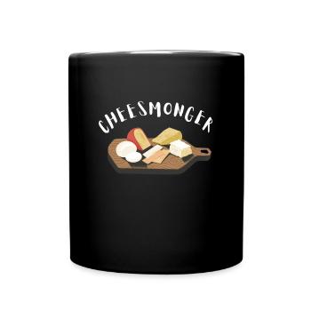 Cheesemonger Cheese Maker Gouda Lover - Tasse einfarbig - Schwarz - Vorne