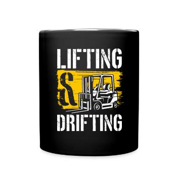 Lifting And Drifting Lustiger Gabelstapler Fahrer - Tasse einfarbig - Schwarz - Vorne