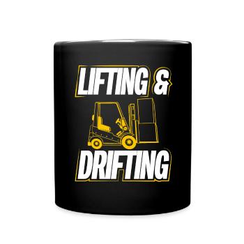 Lifting And Drifting Lustiger Gabelstapler Fahrer - Tasse einfarbig - Schwarz - Vorne