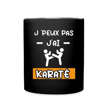 je peux pas j'ai karaté art martial cadeau karaté - Mug uni - noir - Devant