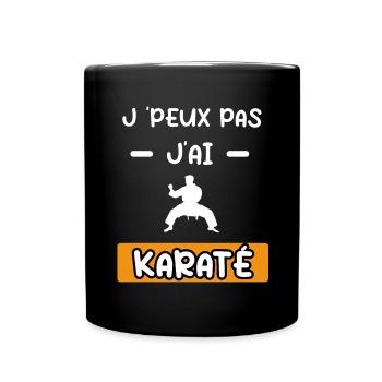je peux pas j'ai karaté cadeau karaté - Mug uni - noir - Devant