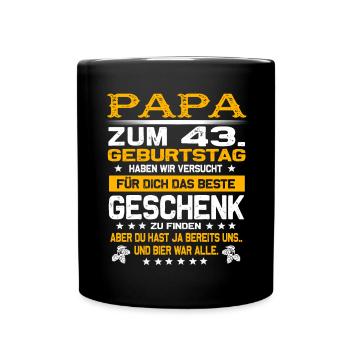 Zum 43. Geburtstag lustiges Bier Spruch - Tasse einfarbig - Schwarz - Vorne