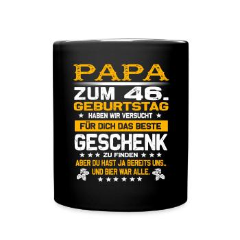 Zum 46. Geburtstag lustiges Bier Spruch - Tasse einfarbig - Schwarz - Vorne