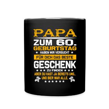Zum 60. Geburtstag lustiges Bier Spruch - Tasse einfarbig - Schwarz - Vorne