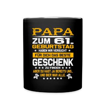 Zum 61. Geburtstag lustiges Bier Spruch - Tasse einfarbig - Schwarz - Vorne