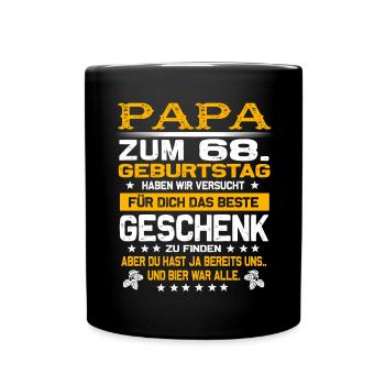 Zum 68. Geburtstag lustiges Bier Spruch - Tasse einfarbig - Schwarz - Vorne
