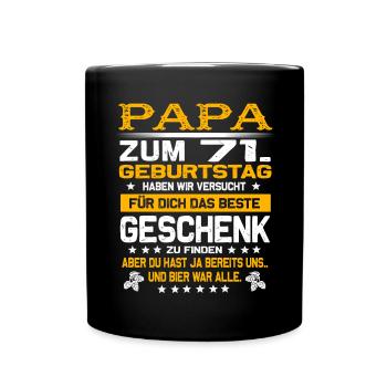 Zum 71. Geburtstag lustiges Bier Spruch - Tasse einfarbig - Schwarz - Vorne