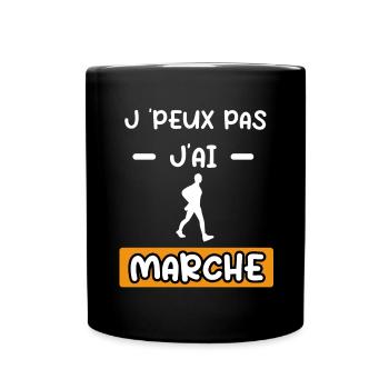 je peux pas j'ai marche cadeau marche - Mug uni - noir - Devant