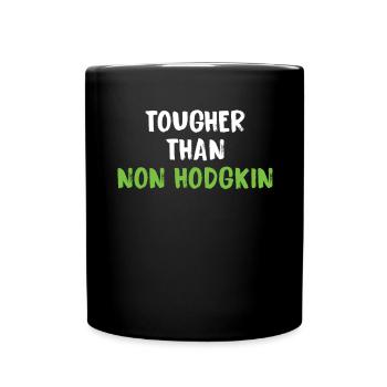 Harder Than Non-Hodgkin Cancer - Full Colour Mug - black - Front
