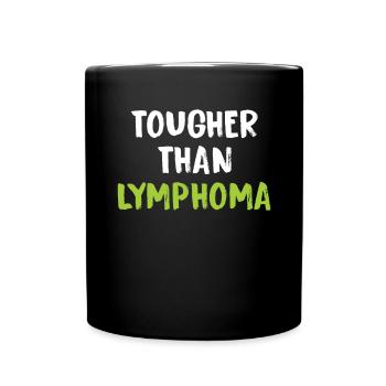 Härter Als Lymphomkrebs - Tasse einfarbig - Schwarz - Vorne