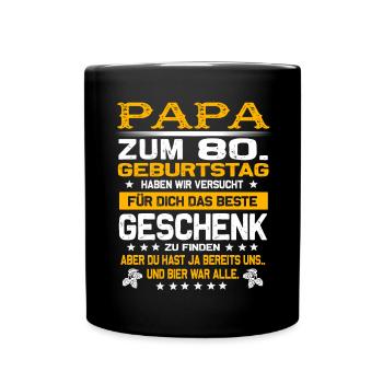 Zum 80. Geburtstag lustiges Bier Spruch - Tasse einfarbig - Schwarz - Vorne