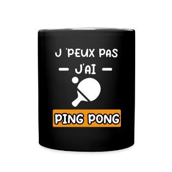 je peux pas j'ai ping pong raquette ping pong - Mug uni - noir - Devant