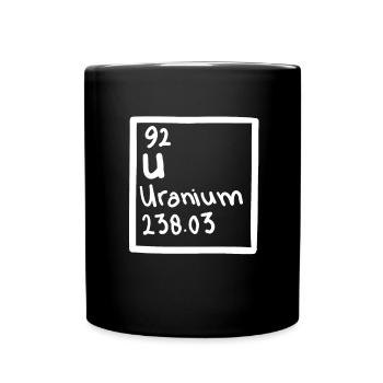 Uranium Fission Nuclear Engineering Theme - Tasse einfarbig - Schwarz - Vorne