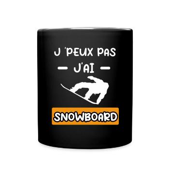 je peux pas j'ai snowboard cadeau snowboard - Mug uni - noir - Devant