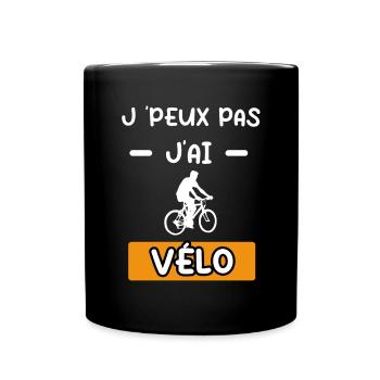 je peux pas j'ai vélo vtt cadeau vélo - Mug uni - noir - Devant