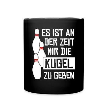 Kegeln Kugel Kegelbahn Kegelverein - Tasse einfarbig - Schwarz - Vorne