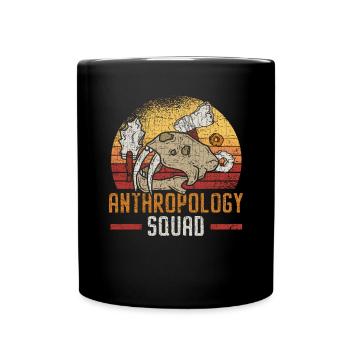 Anthropology Cadre Science Anthropologist Foss - Full Colour Mug - black - Front