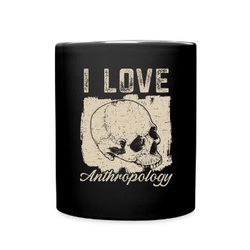 Ich liebe Anthropologie Wissenschaft Anthropologe - Tasse einfarbig - Schwarz - Vorne