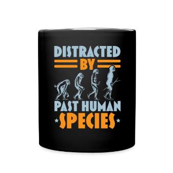 Abgelenkt durch menschliche Spezies Anthropologie - Tasse einfarbig - Schwarz - Vorne