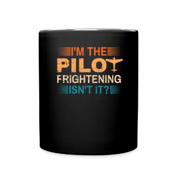 Ich Bin Pilot - Flugkaptiän Passagierflugzeug - Tasse einfarbig - Schwarz - Vorne