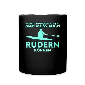 Rudern Ruderer Ruderboot Kanu Rudersport - Tasse einfarbig - Schwarz - Vorne