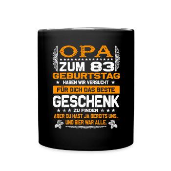 Opa 83. Geburtstag lustiges Bier Spruch - Tasse einfarbig - Schwarz - Vorne