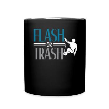 Flash or Trash Rock Climber Boulderer Bouldering - Full Colour Mug - black - Front