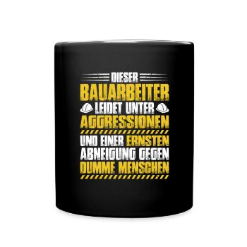 Bauarbeiter Baustelle Bauhandwerk Bauberuf Maurer - Tasse einfarbig - Schwarz - Vorne