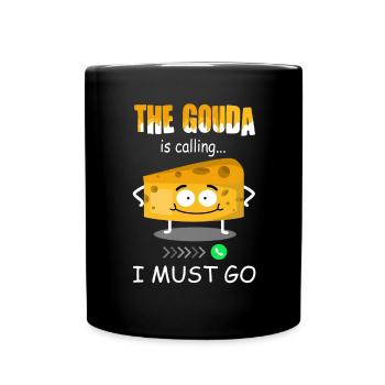 Cheese lover - Funny Gouda calls - Full Colour Mug - black - Front