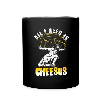 All I need is cheesus - cheese - Full Colour Mug - black - Front